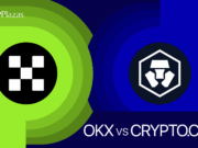 OKX Vs Crypto.com 2025: Which exchange Is Better?