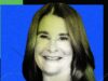 Melinda French Gates on Secrets: ‘Live a Truthful Life, Then You Don’t Have Any’