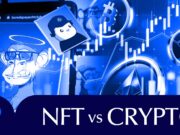 NFT Vs Crypto: What’s the Difference On The Blockchain?