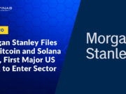 Morgan Stanley Files for Bitcoin and Solana ETFs, First Major US Bank to Enter Sector