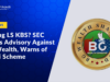 Parang LS KBS? SEC Issues Advisory Against BG Wealth Sharing Ltd., Warns of Ponzi Scheme