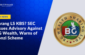Parang LS KBS? SEC Issues Advisory Against BG Wealth Sharing Ltd., Warns of Ponzi Scheme