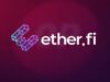 Ether.fi moves Cash card product to OP Mainnet in major platform shift