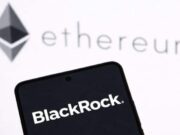 BlackRock launches staked Ethereum ETF, expanding crypto product lineup