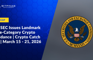 US SEC Issues Landmark Five-Category Crypto Guidance | Crypto Catch Up | March 15 – 21, 2026
