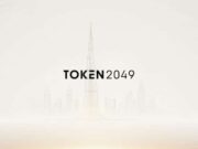 TOKEN2049 Dubai postponed to April 2027 amid regional security concerns