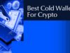 Best Cold Wallets for Crypto in 2026: Secure Offline Storage Compared