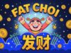What is Fat Choi (发财)? “Get Rich” Token Explained