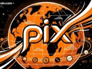 Defying US Criticism, Brazil Mulls Pix’s Globalization – Fintech Bitcoin News