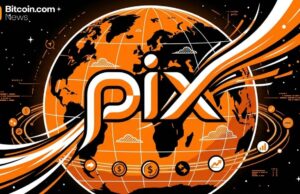 Defying US Criticism, Brazil Mulls Pix’s Globalization – Fintech Bitcoin News