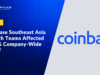 Coinbase Lays Off Hits Southeast Asia Growth Teams as Company Slashes 14% Workforce